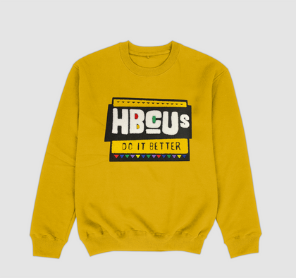 Gold HBCUs do it better Chenille Patch Sweatshirt