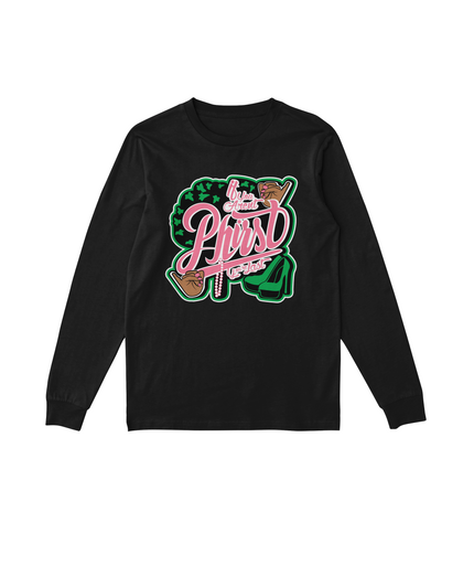 Black If You Aren't Phirst You're Last Long Sleeve T-Shirt