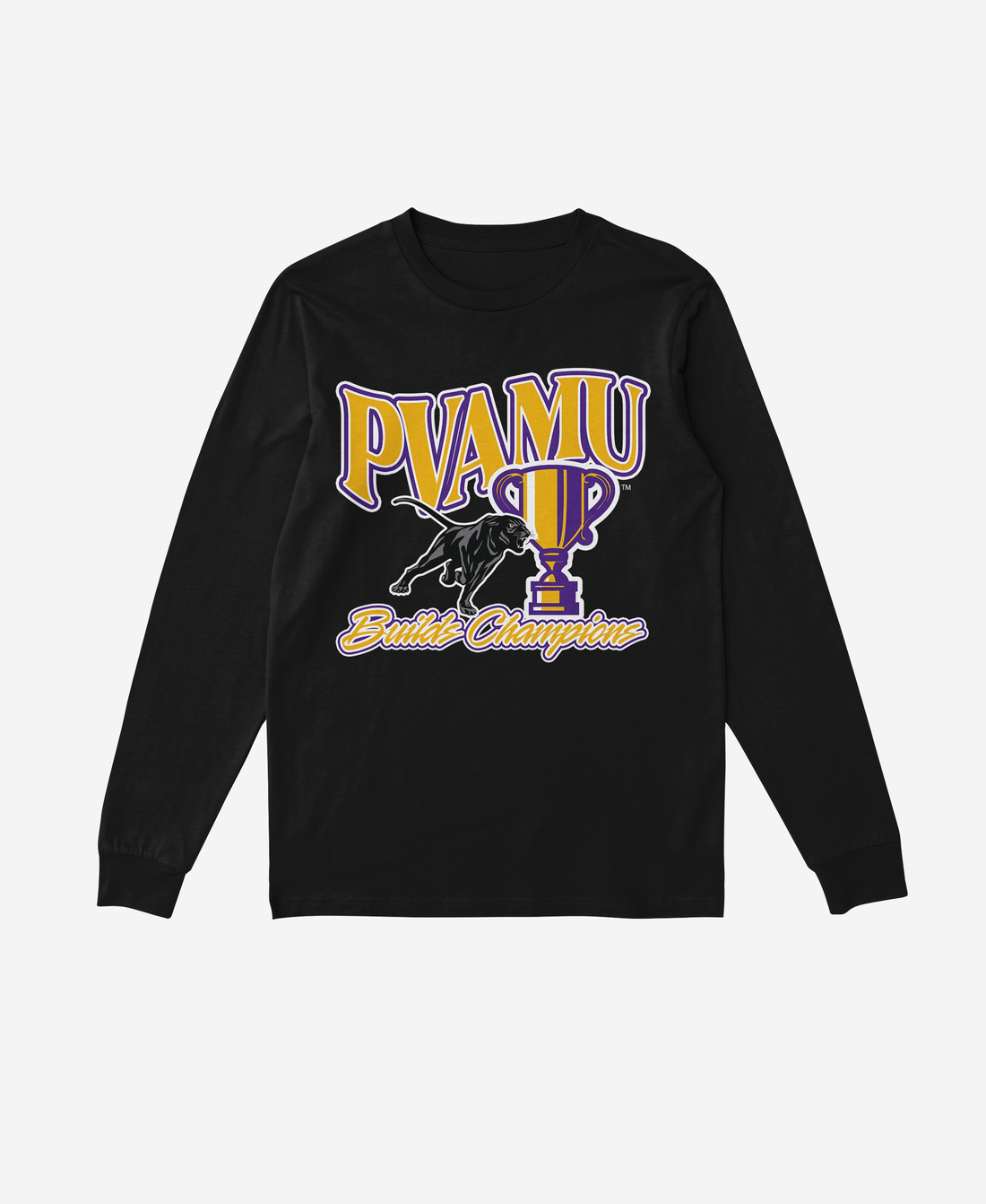 PVAMU Build Champions Long Sleeve