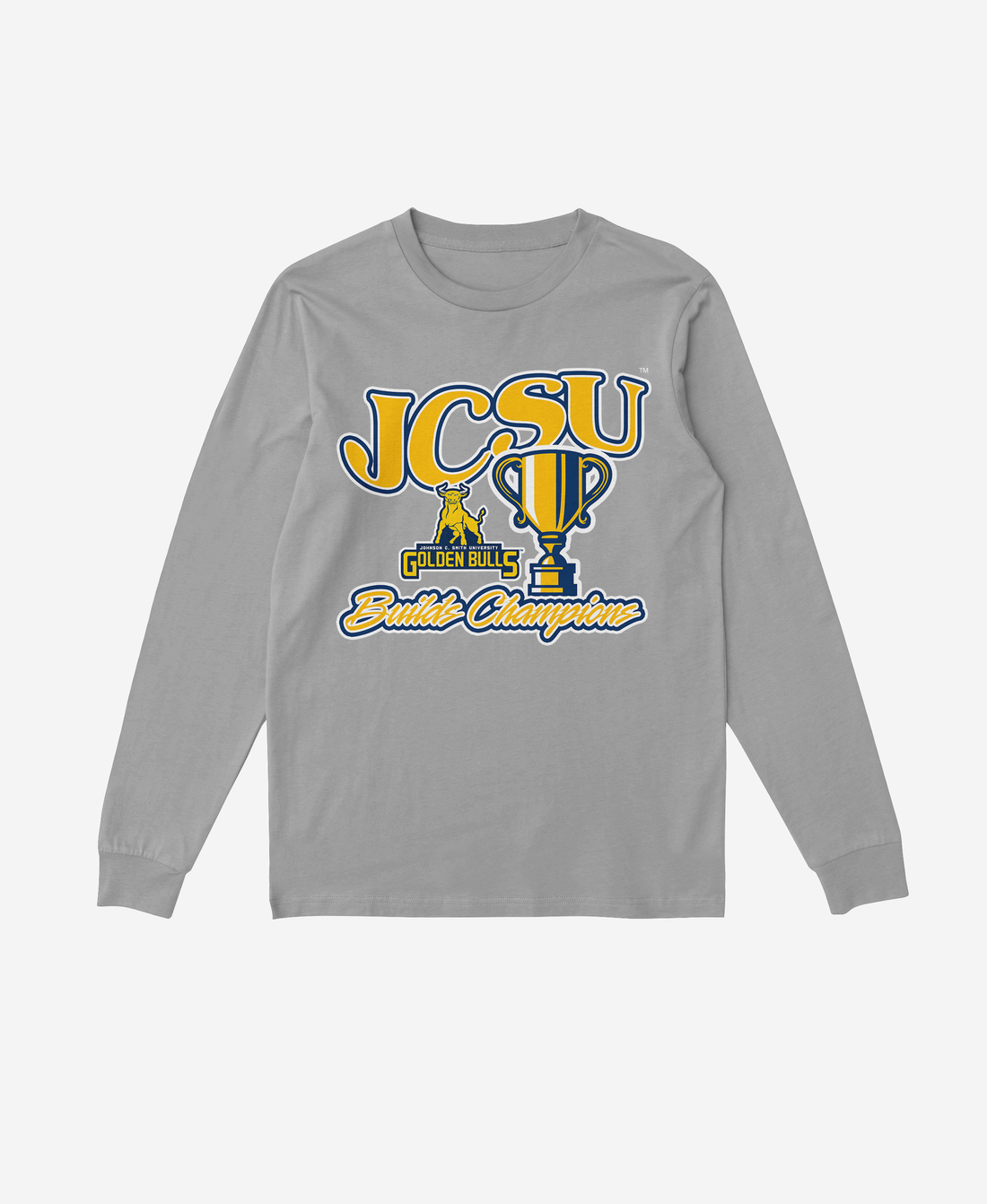 Johnson C. Smith Builds Champions Long Sleeve