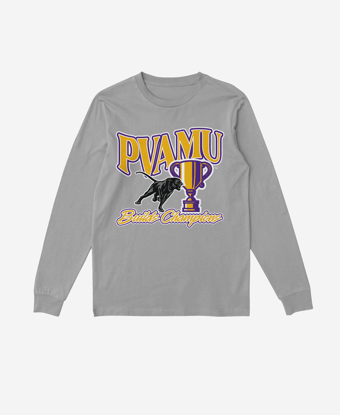 PVAMU Build Champions Long Sleeve