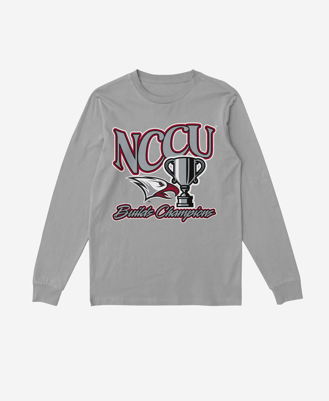 NCCU Build Champions Long Sleeve