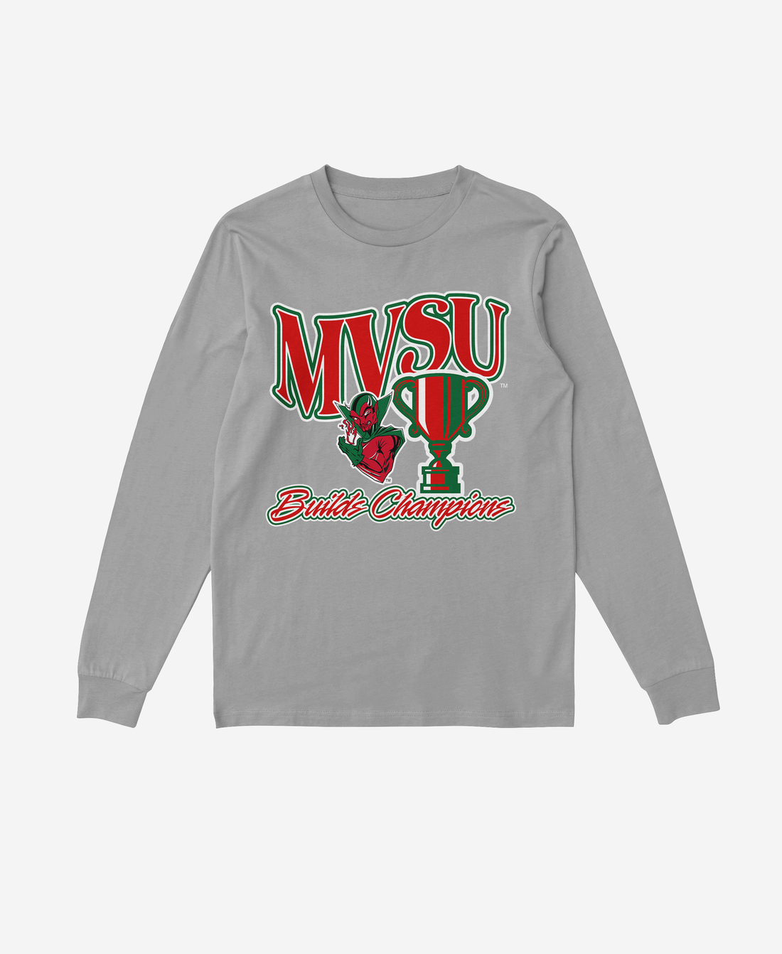 MVSU Build Champions Long Sleeve