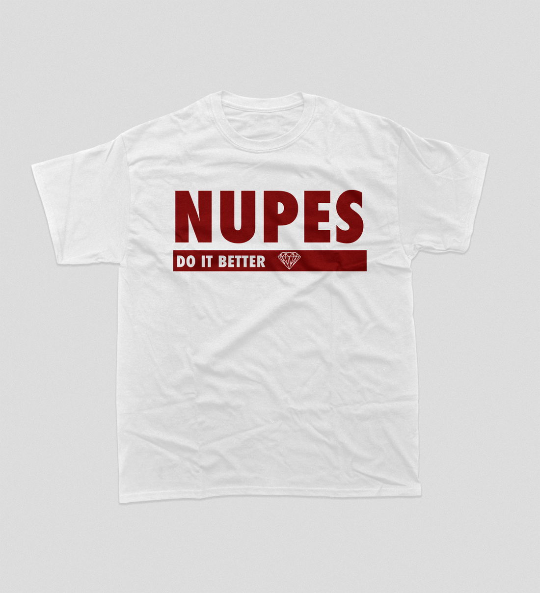 Nupes Do It Better Shirt