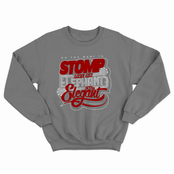 Grey Stomp Like An Elephant Crewneck