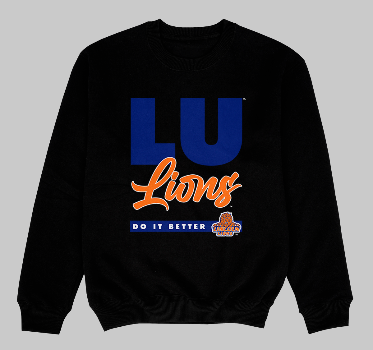 Lincoln Does It Better Sweatshirts (Various Colors)