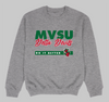 MVSU Does It Better Sweatshirts (Various Colors)