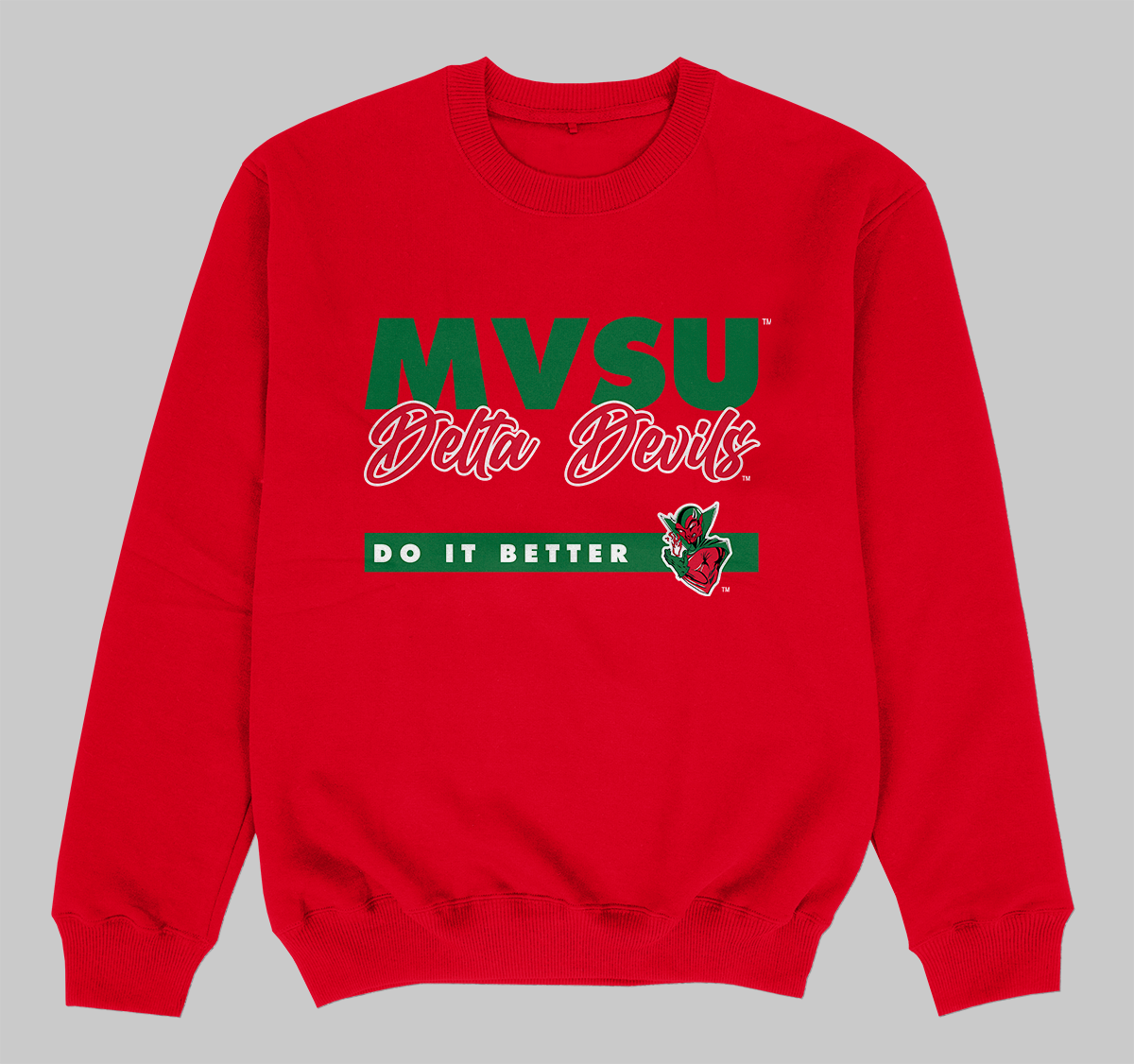MVSU Does It Better Sweatshirts (Various Colors)