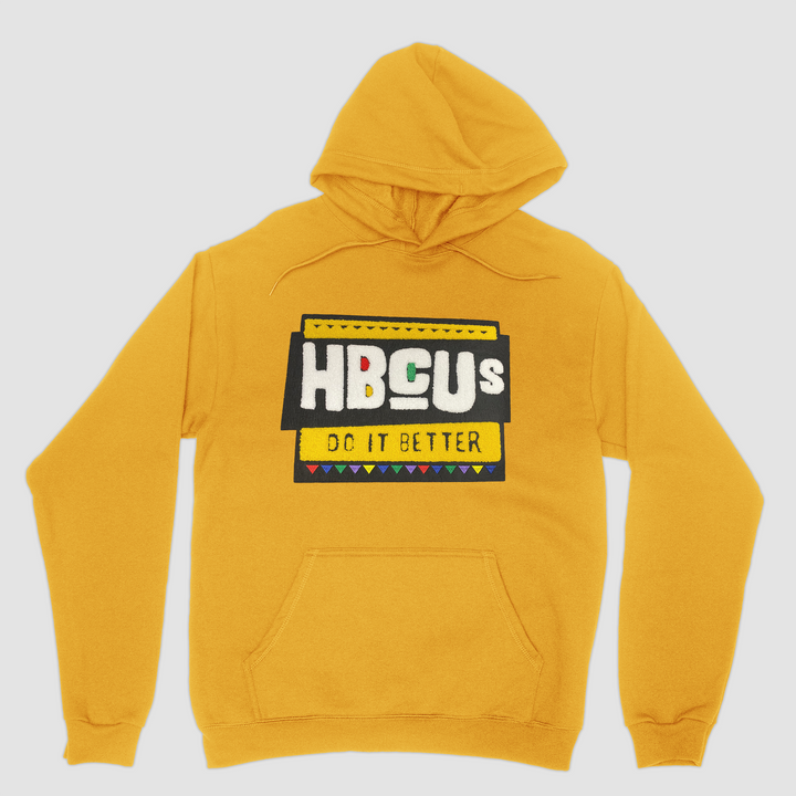 Gold HBCUs Do It Better Hoodie