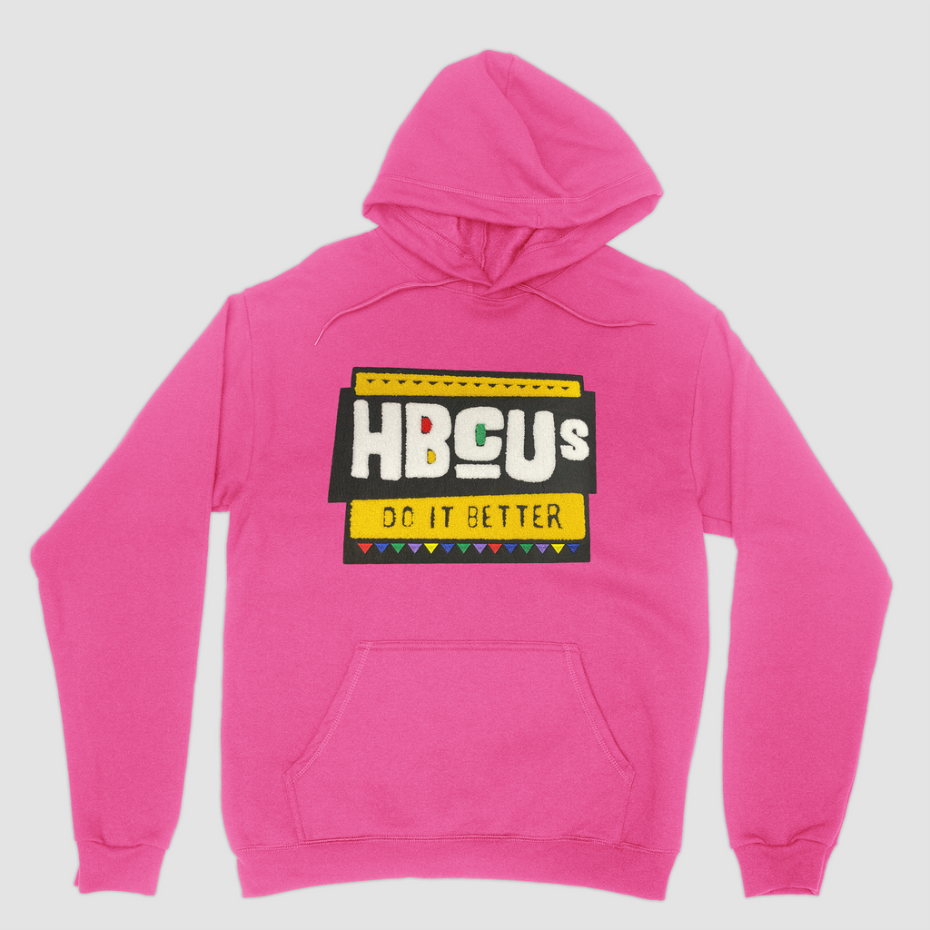 Hot Pink HBCUs Do It Better Hoodie