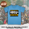 Light Blue HBCUs Do It Better Tshirt (Screen Printed)