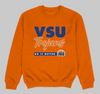 VSU Does It Better Sweatshirts (Various Colors)