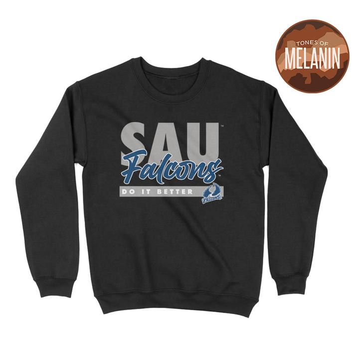 SAU Falcons Do it Better Classic Design Sweatshirt