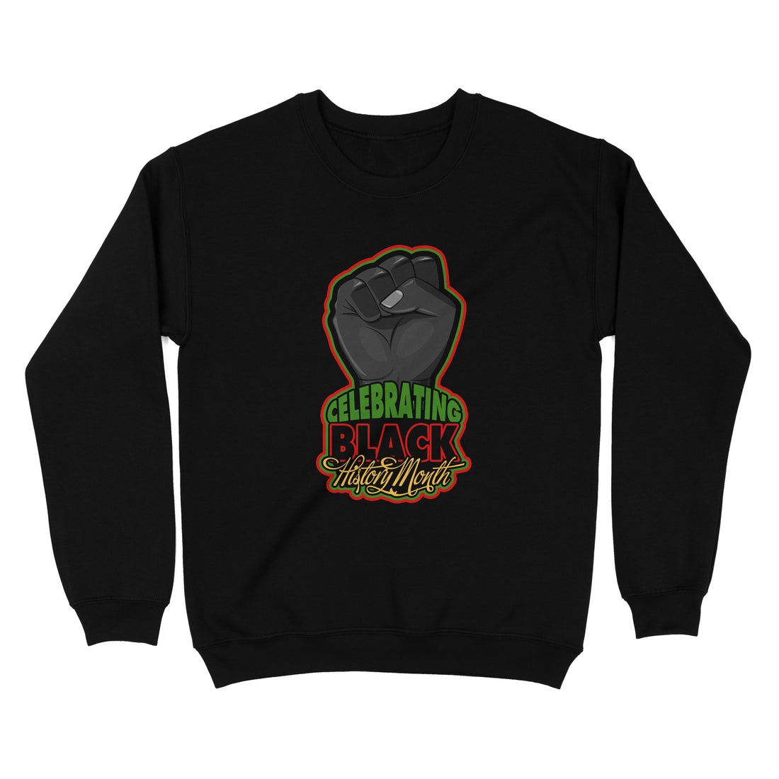 Black History Month T-Shirt and Crewneck