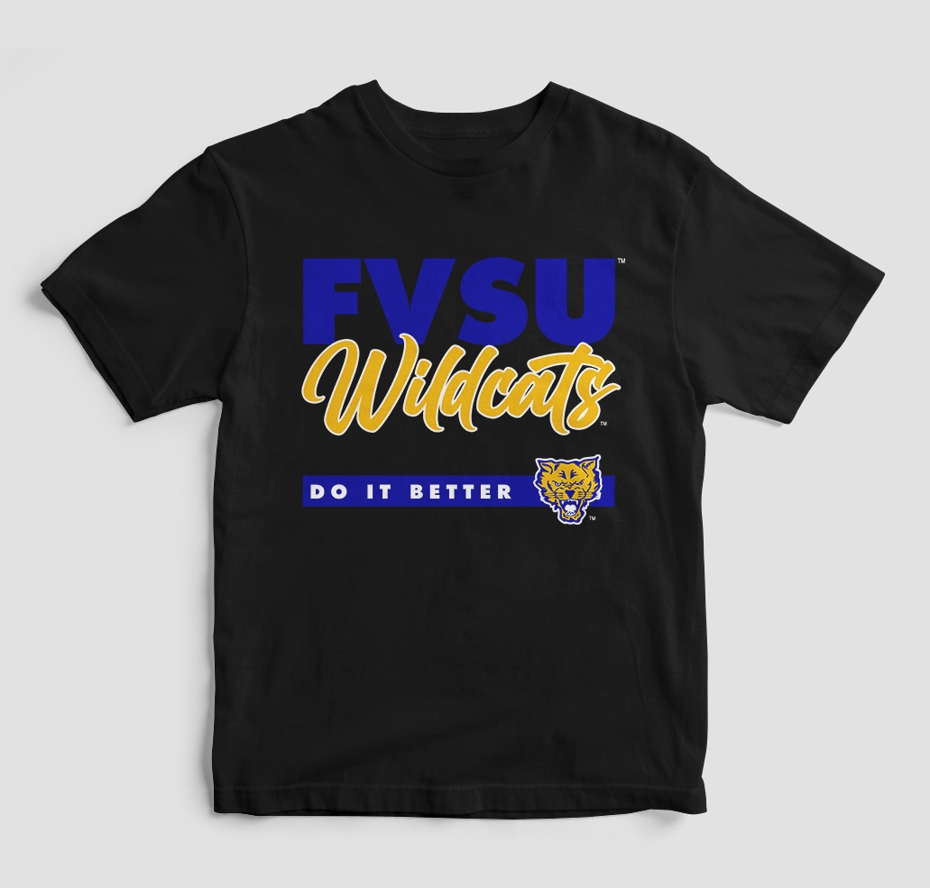 FVSU Does It Better T-Shirt (Various Colors)