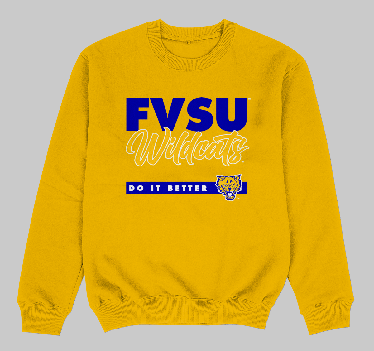 FVSU Does It Better Sweatshirts (Various Colors)