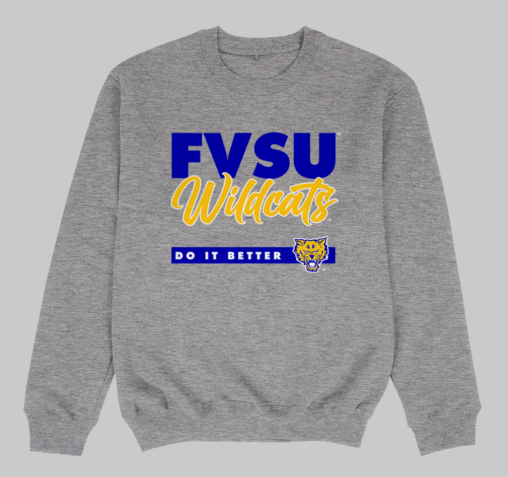 FVSU Does It Better Sweatshirts (Various Colors)