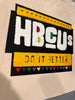 HBCUs do it better bag