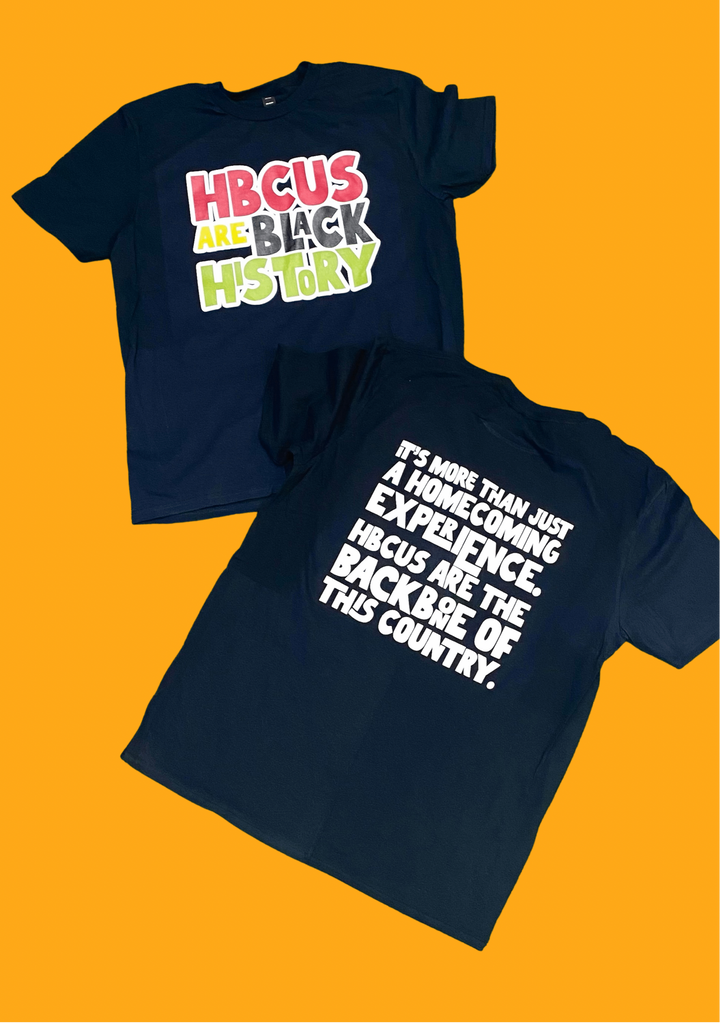 HBCUs are black history tshirt