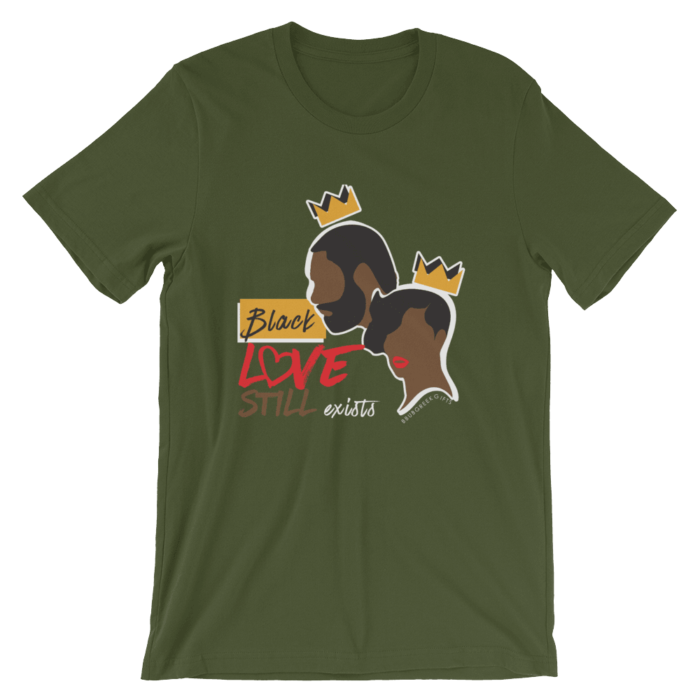 Black Love Still Exists Short-Sleeve Unisex T-Shirt (Various Colors) - Tones of Melanin