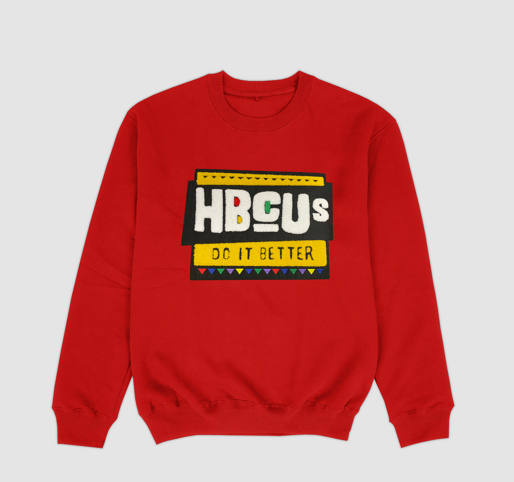 Red HBCUs do it better Chenille Patch Sweatshirt
