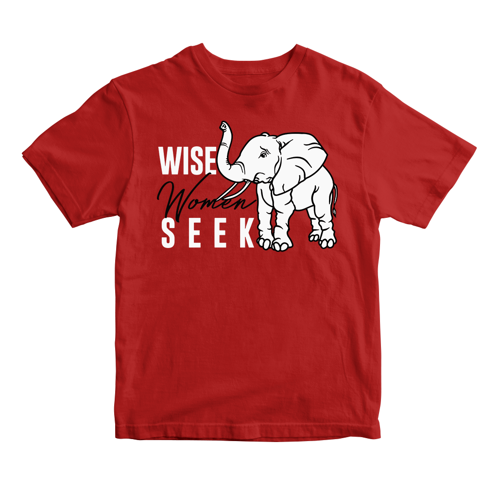 Wise Women Seek T-Shirt